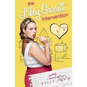 The Libby Garrett Intervention - Kelly Oram