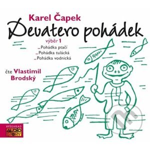 Devatero pohádek - výběr 1 - Karel Čapek