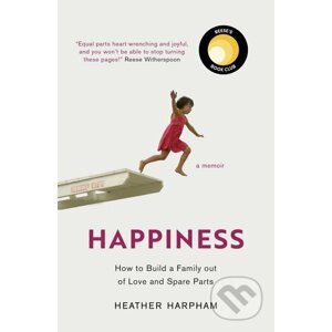 Happiness - Heather Harpham