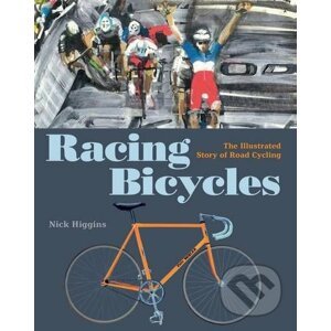 Racing Bicycles - Nick Higgins (ilustrácie)