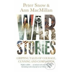 War Stories - Ann MacMillan, Peter Snow