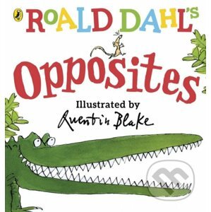 Roald Dahl's Opposites - Roald Dahl, Quentin Blake (ilustrácie)