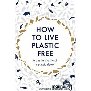 How to Live Plastic Free - Luca Bonaccorsi, Marine Conservation Society