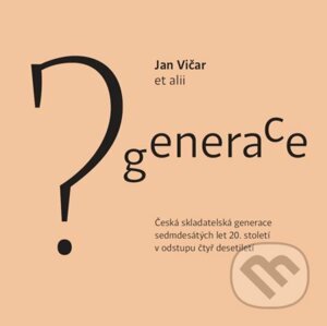 Generace? - Jan Vičar