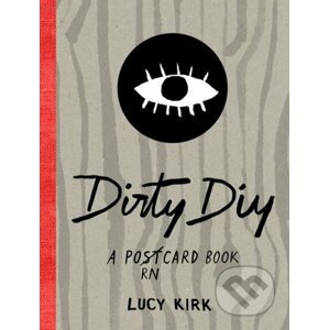 Dirty DIY - Lucy Kirk