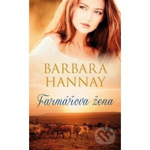 Farmářova žena - Barbara Hannay