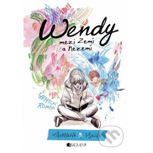 Wendy mezi Zemí a Nezemí - Melissa Jane Osborne, Veronica Fish (ilustrácie)