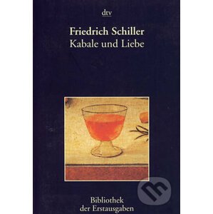 Kabale und Liebe - Friedrich Schiller