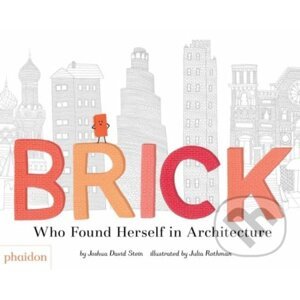 Brick - Joshua David Stein