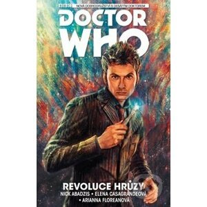 Doctor Who - Desátý Doktor: Revoluce hrůzy - Nick Abadzis, Elena Casagrande, Arianna Florean