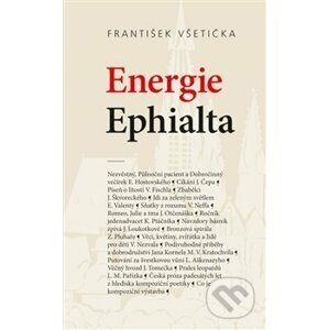 Energie Ephialta - František Všetička