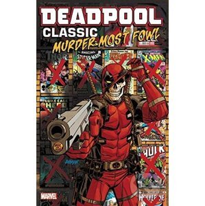 Deadpool Classic (Volume 22) - Stuart Moore, Fred Van Lente, Cullen Bunn, Jacopo Camagni (ilustrácie), Pere Perez (ilustrácie), Dalibor Talijic (ilustrácie)