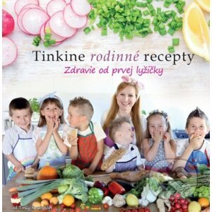 Tinkine rodinné recepty - Tinka Karmažín