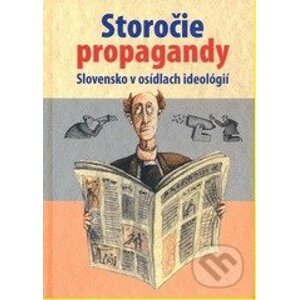 Storočie propagandy - Valerián Bystrický, Jaroslava Roguľová