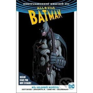 All-Star Batman: Můj nejhorší nepřítel - Scott Snyder, John Romita (Ilustrácie)