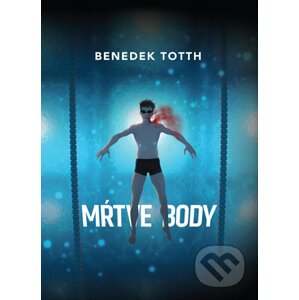 Mŕtve body - Benedek Totth