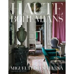 Haute Bohemians - Miguel Flores-Vianna