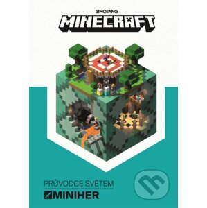 Minecraft: Průvodce světem miniher - Egmont ČR