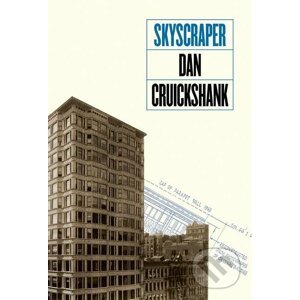 Skyscraper - Dan Cruickshank