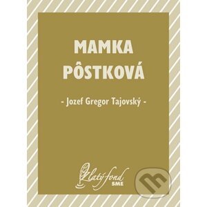 E-kniha Mamka Pôstková - Jozef Gregor Tajovský