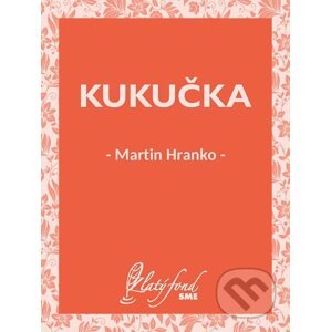 E-kniha Kukučka - Martin Hranko