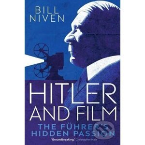 Hitler and Film - Bill Niven