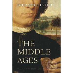 Middle Ages - Johannes Fried
