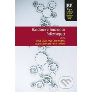 Handbook of Innovation Policy Impact - Jakob Edler a kol.