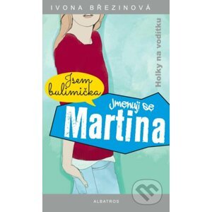 Jmenuji se Martina - Ivona Březinová, Nora Calvo Martin (ilustrátor)