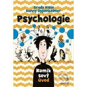 Psychologie - Danny Oppenheimer, Grady Klein (ilustrácie)