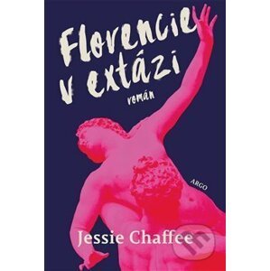 Florencie v extázi - Jessie Chaffee