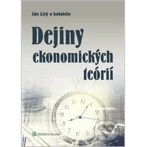 Dejiny ekonomických teórií - Ján Lisý a kolektív