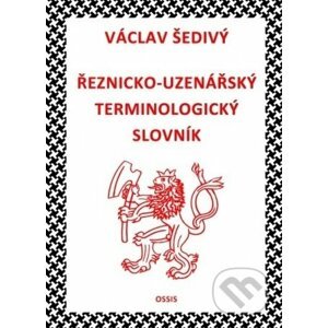 Řeznicko-uzenářský terminologický slovník - Václav Šedivý