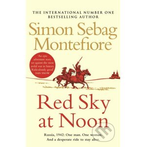 Red Sky at Noon - Simon Sebag Montefiore