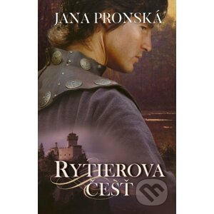 Rytierova česť - Jana Pronská