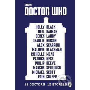 Doctor Who: 12 Doctors, 12 Stories - Malorie Blackman