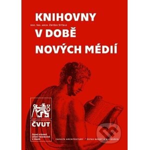 Knihovny v době nových médií - Zbyšek Stýblo