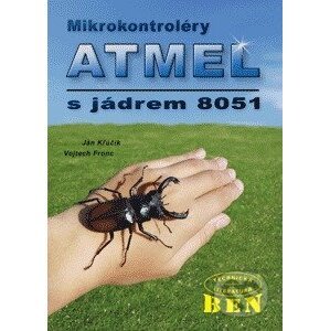 Mikrokontroléry ATMEL s jádrem 8051 - Ján Kĺúčik