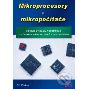 Mikroprocesory a mikropočítače - Jiří Pinker