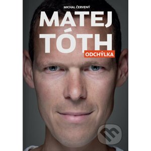 Matej Tóth: Odchýlka - Matej Tóth, Michal Červený