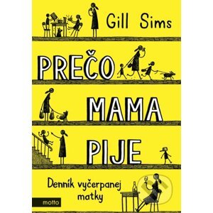 Prečo mama pije - Gill Sims