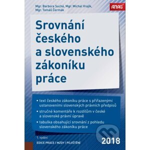 Srovnání českého a slovenského zákoníku práce 2018 - Michal Vrajík, Barbora Suchá, Tomáš Čermák