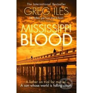 Mississippi Blood - Greg Iles