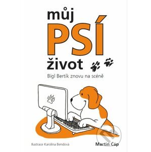Múj psí život - Martin Čáp