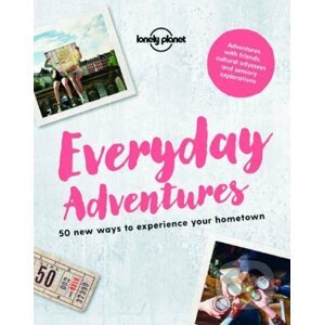 Everyday Adventures - Lonely Planet