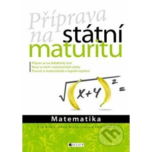Příprava na státní maturitu: Matematika - Petr Chára, Dana Blahunková, Eva Řídká
