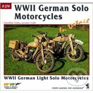 WWII German Solo Motorcycles In Detail - František Kořán