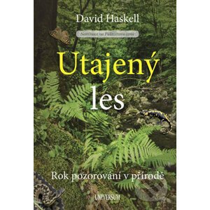 Utajený les - David Haskell