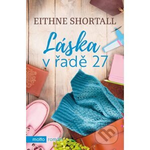 Láska v řadě 27 - Eithne Shortall