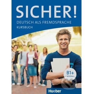 Sicher! B1+ (Kursbuch) - Anne Jacobs